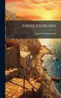 Greek Exercises 1023808498 Book Cover