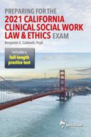 Preparing for the 2019 California Clinical Social Work Law & Ethics Exam 0998928542 Book Cover