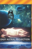 Obe : Easy Astral Projection 1982977906 Book Cover