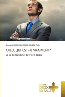 Dieu, Qui Est-Il Vraiment? (French Edition) 6137367592 Book Cover