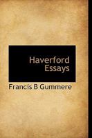 Haverford Essays Studies in Modern Literature 0526735775 Book Cover
