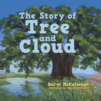 The Story of Tree and Cloud 1665711418 Book Cover