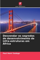Desvendar os segredos do desenvolvimento de infra-estruturas em África 6205777959 Book Cover