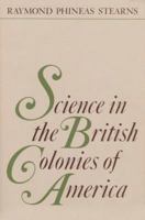 Science in the British Colonies of America 0252001206 Book Cover