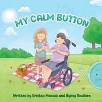 My Calm Button 1834544467 Book Cover