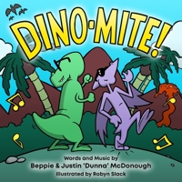 Dino-mite! B09BYDH2WN Book Cover