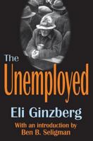The Unemployed 076580574X Book Cover