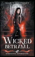 Wicked Betrayal (Darkwater Book 1) B0C42978XM Book Cover