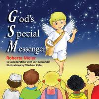 God's Special Messenger 0996890106 Book Cover