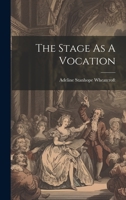 The Stage As A Vocation 0353562645 Book Cover