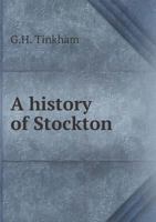 A history of Stockton 5519100233 Book Cover
