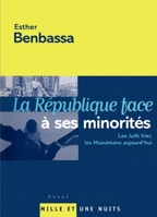 La République face à ses minorités : Les Juifs hier, les Musulmans aujourd'hui 2842058313 Book Cover