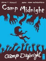 Camp Midnight Volume 2: Camp Midnight vs. Camp Daybright 1534313419 Book Cover