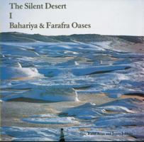 Silent Desert I: Bahariya and Farafra Oases 9771708872 Book Cover