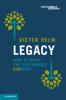 Legacy: How to Build the Sustainable Economy 1009449184 Book Cover