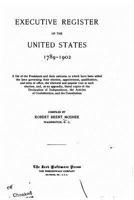 Executive Register of the United States 1534734252 Book Cover