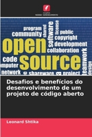 Desafios e benefícios do desenvolvimento de um projeto de código aberto (Portuguese Edition) 6207759729 Book Cover