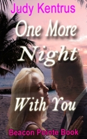 One More Night With You B0BW2KJJV2 Book Cover