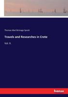 Travels and Researches in Crete 3337211224 Book Cover