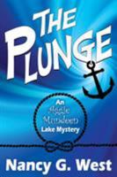 The Plunge: An Aggie Mundeen Lake Mystery 1479449326 Book Cover