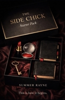 The Side Chick Starter Pack (The Side Chick Series) B0GCX8Y7BX Book Cover