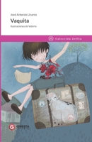 Vaquita: Explorando la magia de la vida y el valor de la amistad junto a una mascota especial (Spanish Edition) 9585281236 Book Cover