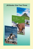 Jemma Spark Jill Books Bundle 1-3: Jill Rides Cross-Country, Jill Has Two Horses, Jill Goes Pony Trekking (The Jill) B0GZWT68ZX Book Cover