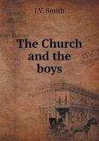 The Church and the Boys 5518843275 Book Cover