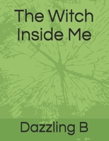 The Witch Inside Me B08L3XCCVY Book Cover