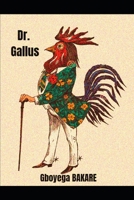 Dr.Gallus B0C5BX9DL9 Book Cover