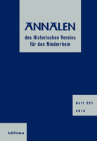 Annalen Des Historischen Vereins Fur Den Niederrhein: Heft 221 (2018) 3412514101 Book Cover