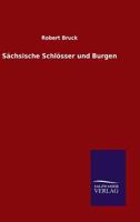 Sachsische Schlosser Und Burgen 3846024244 Book Cover