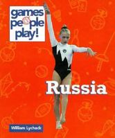 Russia (Games People Play) 0516044419 Book Cover