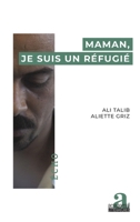 Maman, je suis un réfugié (Echo) (French Edition) 2806104920 Book Cover