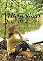 Reflections: A Poetic Journey of Thoughts from the Heart 1452094055 Book Cover