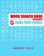 Word Search Book For Adults: 120 Large-Print Puzzels 1656281694 Book Cover