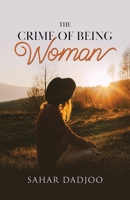 The Crime of Being Woman 0228847265 Book Cover
