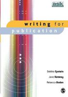 Writing for Publication (The Academic's Support Kit) 1412906970 Book Cover