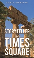 Storyteller in Times Square B0C6QYPMHB Book Cover