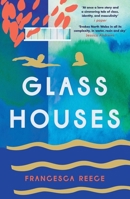 Glass Houses: 'a Devastatingly Compelling New Voice in Literary Fiction' - Louise O'Neill 1472272285 Book Cover