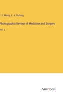 Photographic Review of Medicine and Surgery: Vol. 2 3382121433 Book Cover