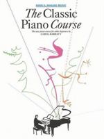 The Classic Piano Course, Book 3: Making Music (Classic Piano Course) (Classic Piano Course) 0825633273 Book Cover