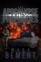 The Apocalypse Prophecies 1434972968 Book Cover