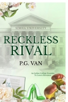 Reckless Rival: An Indian College Romance Simha University #2 B0FCY69RXZ Book Cover