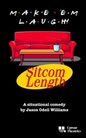Make 'Em Laugh (Sitcom Length) 1968051031 Book Cover