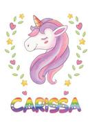 Carissa: Carissa Notebook Journal 6x9 Personalized Gift For Carissa Unicorn Rainbow Colors Lined Paper 1080801278 Book Cover