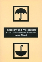 Philosophy and Philosophers: An Introduction to Western Philosophy (Penguin Philosophy) 1902683633 Book Cover