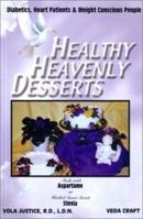 Healthy Heavenly Desserts 188564065X Book Cover