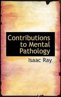 Contributions to Mental Pathology 1240156367 Book Cover