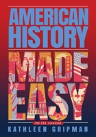 American History Made Easy: For ESL Learners 1942011814 Book Cover